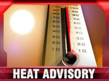 Heat Advisory Issued